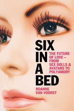 Six in a Bed de Roanne Van Voorst
