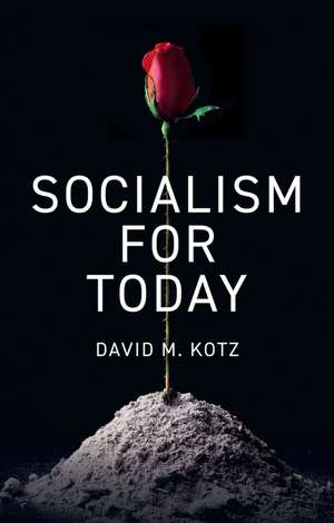 Socialism for Today de David M Kotz