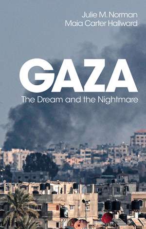 Gaza de Julie M. Norman