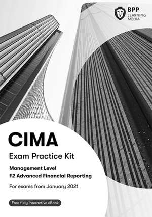 BPP Learning Media: CIMA F2 Advanced Financial Reporting de BPP Learning Media