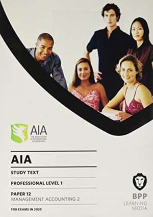 BPP Learning Media: AIA 12 Management Accounting 2 de BPP Learning Media