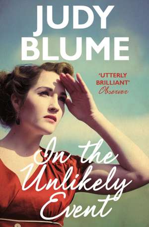 In the Unlikely Event de Judy Blume