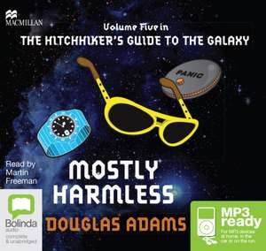 Adams, D: Mostly Harmless