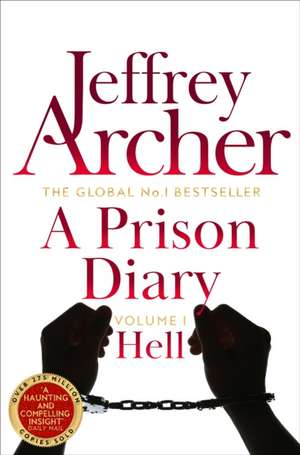 A Prison Diary Volume I de Jeffrey Archer