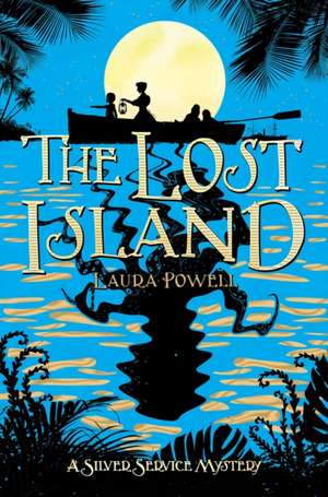 Powell, L: The Lost Island de Laura Powell