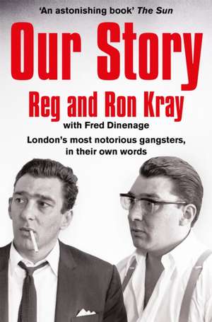 Our Story de Reginald Kray