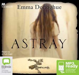 Donoghue, E: Astray