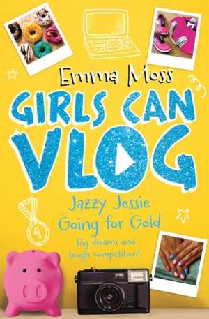 Jazzy Jessie: Going for Gold de Emma Moss