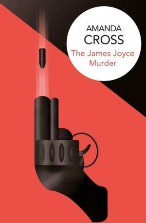 The James Joyce Murder de Amanda Cross