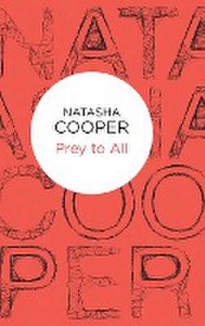 Prey to All de Natasha Cooper