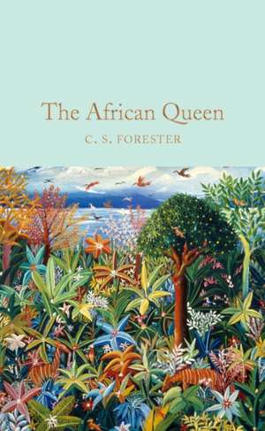 The African Queen de C. S. Forester