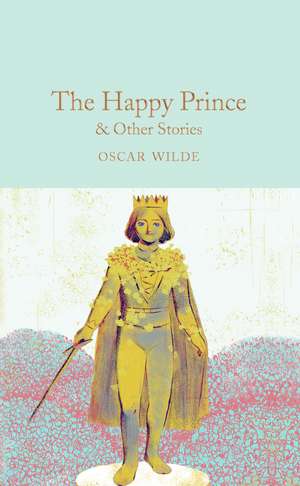 The Happy Prince and Other Stories de Oscar Wilde