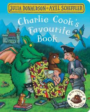 Charlie Cook's Favourite Book de Julia Donaldson