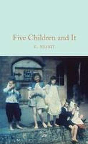 Five Children and It de E. Nesbit