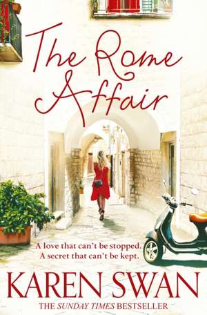 The Rome Affair de Karen Swan