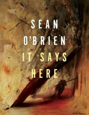 It Says Here de Sean O'Brien