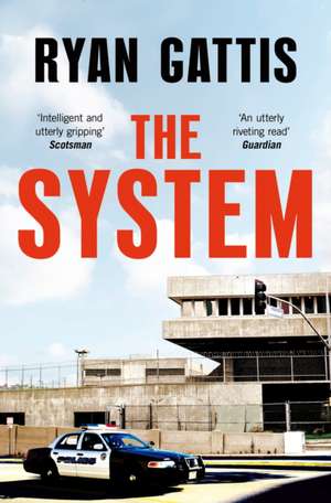 The System de Ryan Gattis