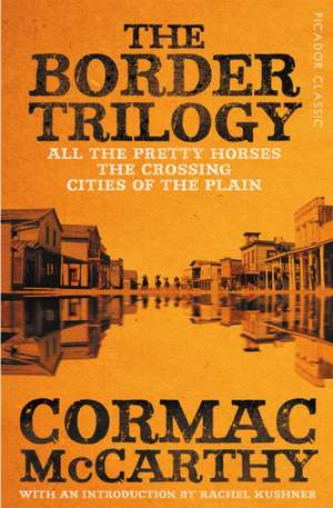 The Border Trilogy de Cormac McCarthy