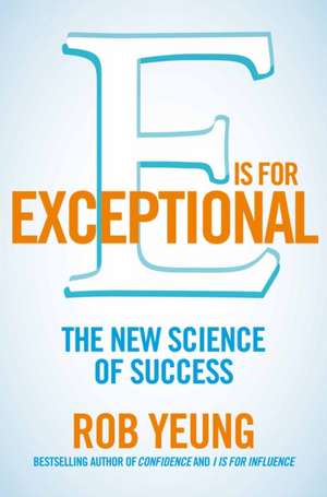 E is for Exceptional de Rob Yeung