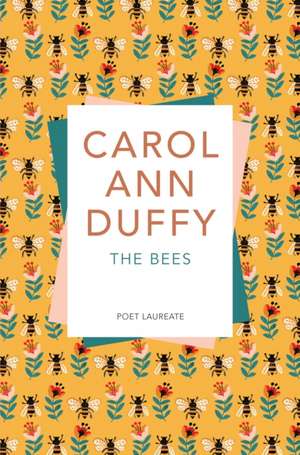 The Bees de Carol Ann Duffy DBE