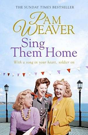 SING THEM HOME de Pam Weaver