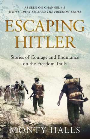 Escaping Hitler de Monty Halls