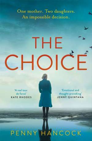 The Choice de Penny Hancock