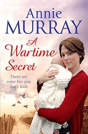 A WARTIME SECRET de MURRAY ANNIE