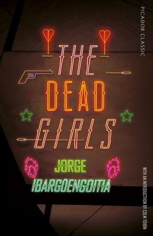 The Dead Girls de Jorge Ibarguengoitia