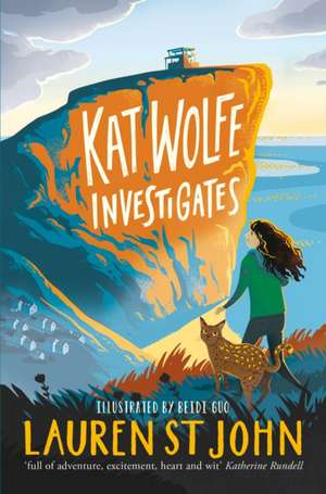 Kat Wolfe Investigates de Lauren St John