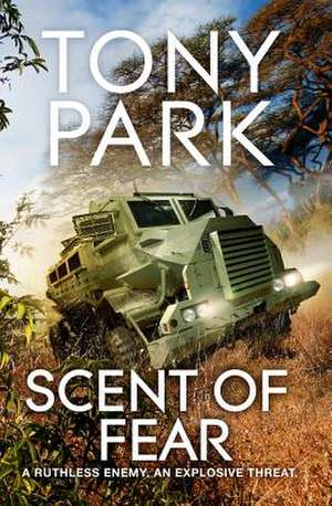 Scent of Fear de Tony Park