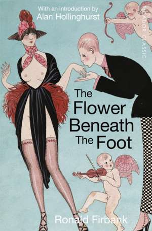 The Flower Beneath the Foot de Ronald Firbank