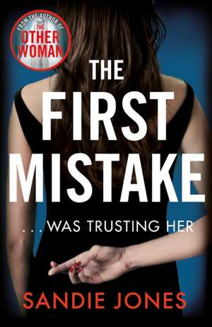 The First Mistake de Sandie Jones