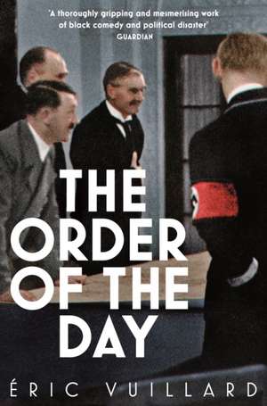 The Order of the Day de Eric Vuillard