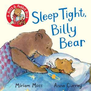 Moss, M: Sleep Tight, Billy Bear de Miriam Moss