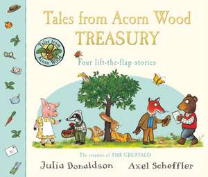 Tales From Acorn Wood Treasury de Julia Donaldson