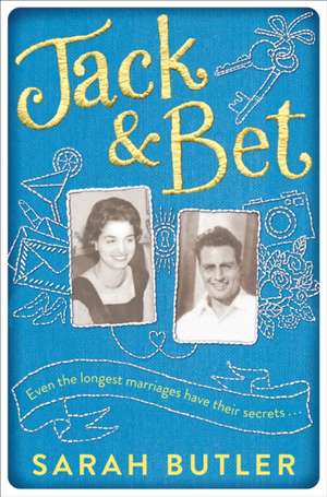 Jack & Bet de Sarah Butler