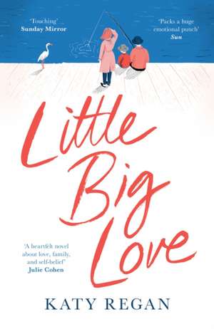 Little Big Love de Katy Regan