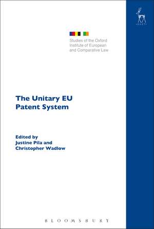 The Unitary EU Patent System de Dr Justine Pila