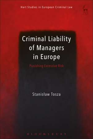 Criminal Liability of Managers in Europe: Punishing Excessive Risk de David Weber