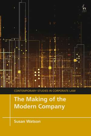 The Making of the Modern Company de Susan Watson