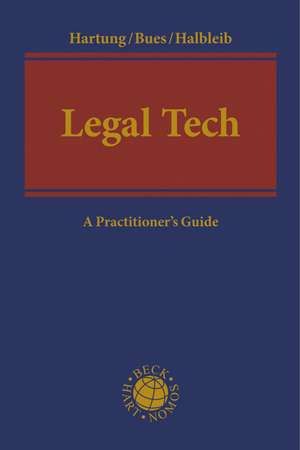 Legal Tech: A Practitioner’s Guide de Markus Hartung