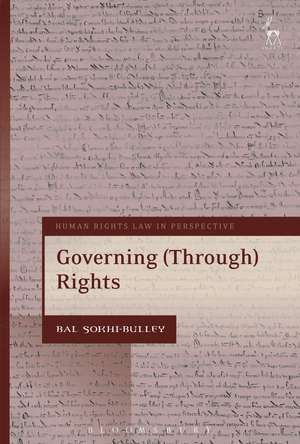 Governing (Through) Rights de Bal Sokhi-Bulley