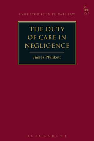 The Duty of Care in Negligence de Dr James Plunkett