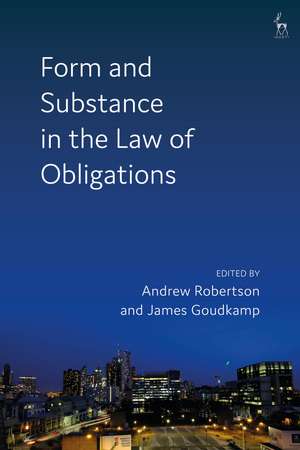 Form and Substance in the Law of Obligations de Professor Andrew Robertson