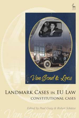 Landmark Cases in EU Law, Volume 1 de Paul Craig