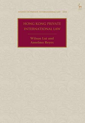 Hong Kong Private International Law de Wilson Lui