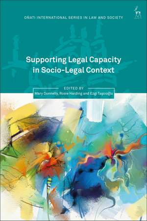 Supporting Legal Capacity in Socio-Legal Context de Mary Donnelly