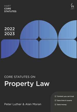 Core Statutes on Property Law 2022-23 de Peter Luther