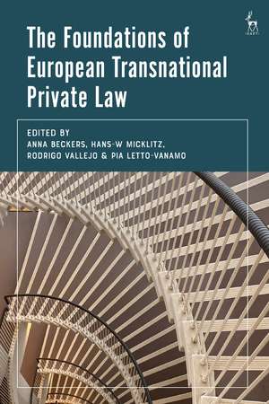 The Foundations of European Transnational Private Law de Anna Beckers